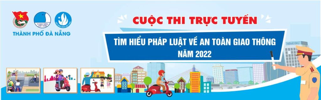 Tìm hiểu pháp luật về trật tự an toàn giao thông 2022 tỉnh Đà Nẵng