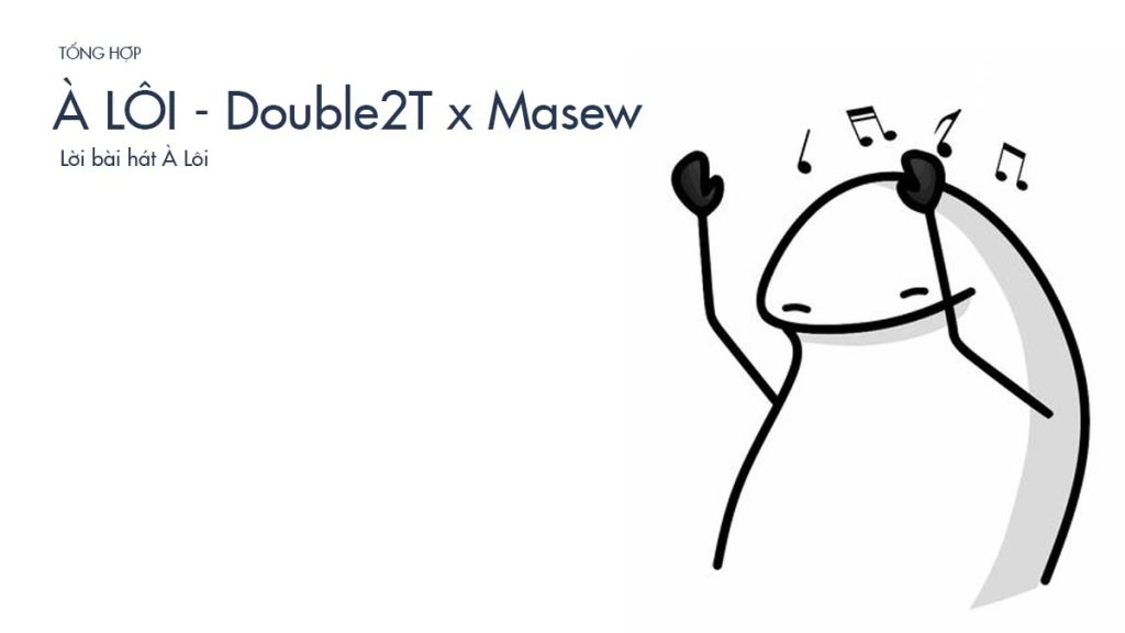 à lôi Double2T x Masew